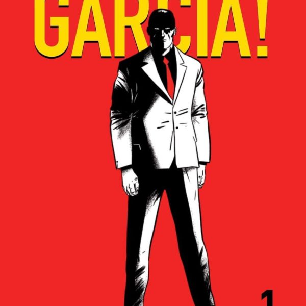 GARCÍA! 1. (KÉPREGÉNY)