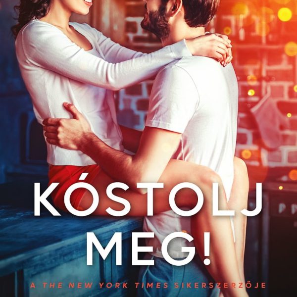KÓSTOLJ MEG!
