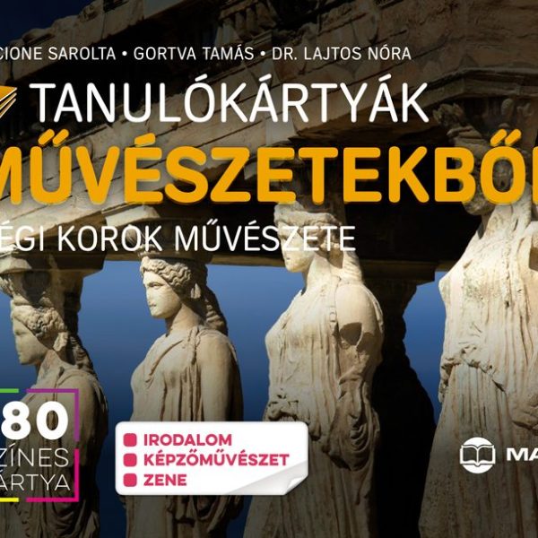 TANULÓKÁRTYÁK MŰVÉSZETEKBŐL - RÉGI KOROK MŰVÉSZETE