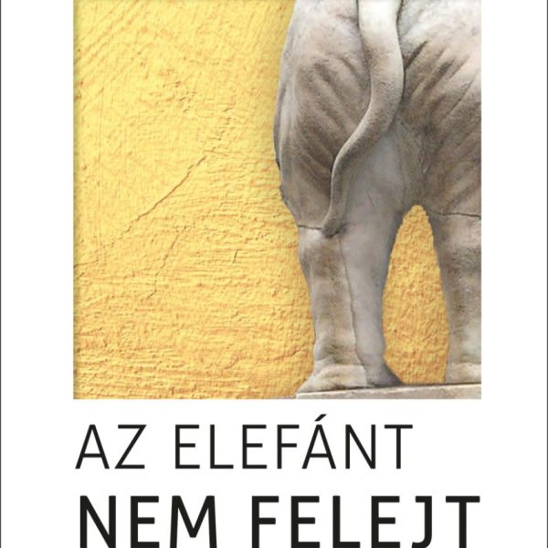 AZ ELEFÁNT NEM FELEJT