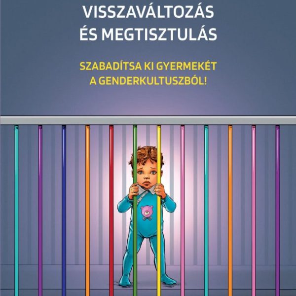 VISSZALÉPÉS, VISSZAVÁLTOZÁS ÉS MEGTISZTULÁS