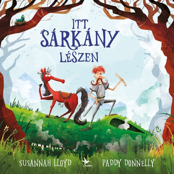 ITT SÁRKÁNY LÉSZEN