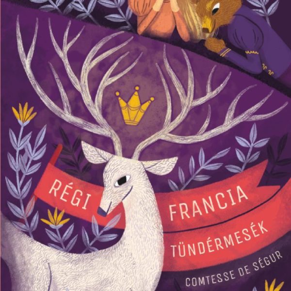 RÉGI FRANCIA TÜNDÉRMESÉK