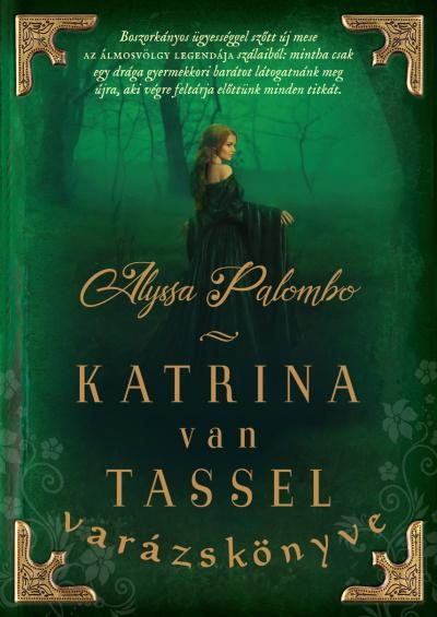 KATRINA VAN TASSEL VARÁZSKÖNYVE