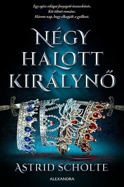 NÉGY HALOTT KIRÁLYNŐ