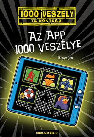 AZ APP 1000 VESZÉLYE