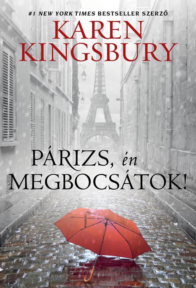 PÁRIZS, ÉN MEGBOCSÁTOK!