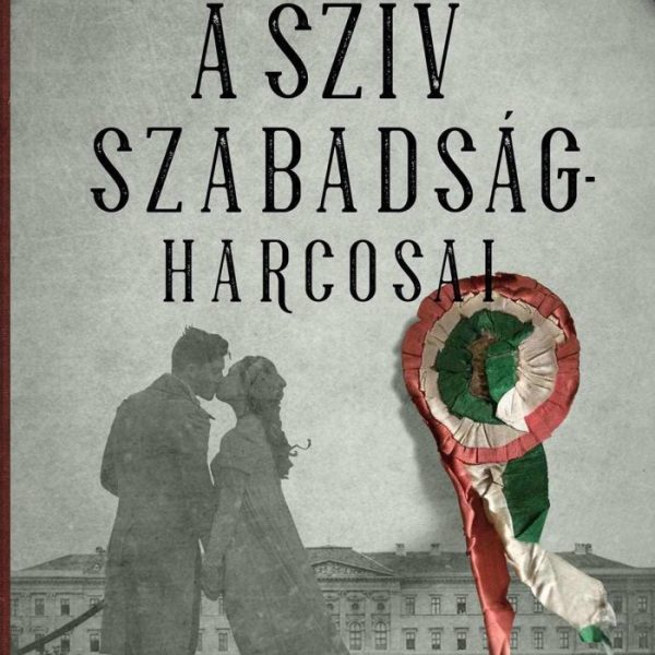 A SZÍV SZABADSÁGHARCOSAI