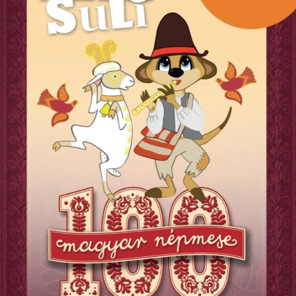 ALEX SULI - 100 MAGYAR NÉPMESE SZÖVEGÉRTÉS FELADATGYŰJTEMÉNY
