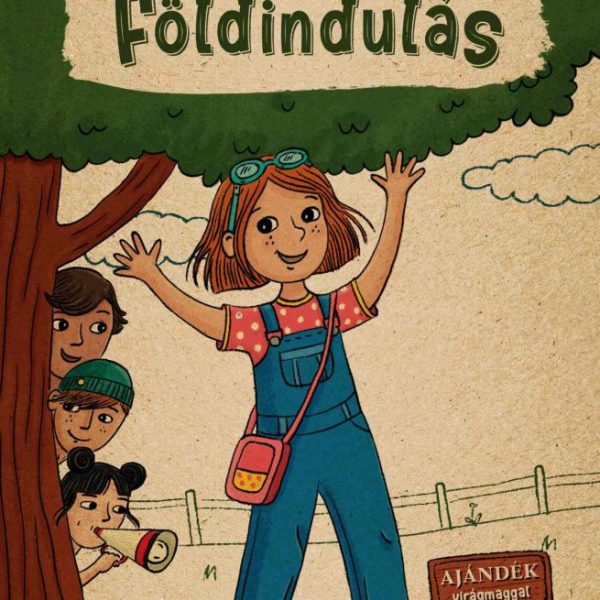 ÖKOBANDA 1. - FÖLDINDULÁS