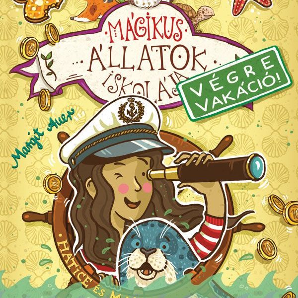 MÁGIKUS ÁLLATOK ISKOLÁJA - VÉGRE VAKÁCIÓ - HETICE ÉS MAJA
