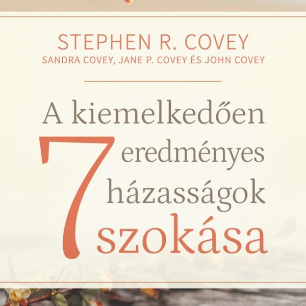 A KIEMELKEDŐEN EREDMÉNYES HÁZASSÁGOK 7 SZOKÁSA