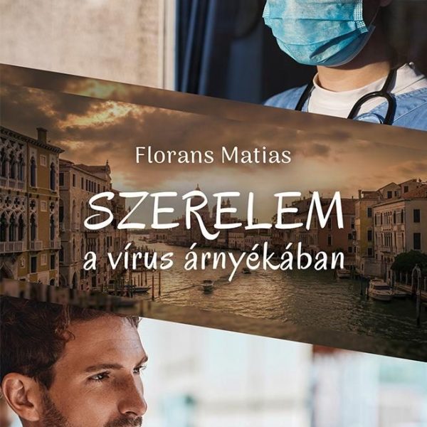 SZERELEM A VÍRUS ÁRNYÉKÁBAN
