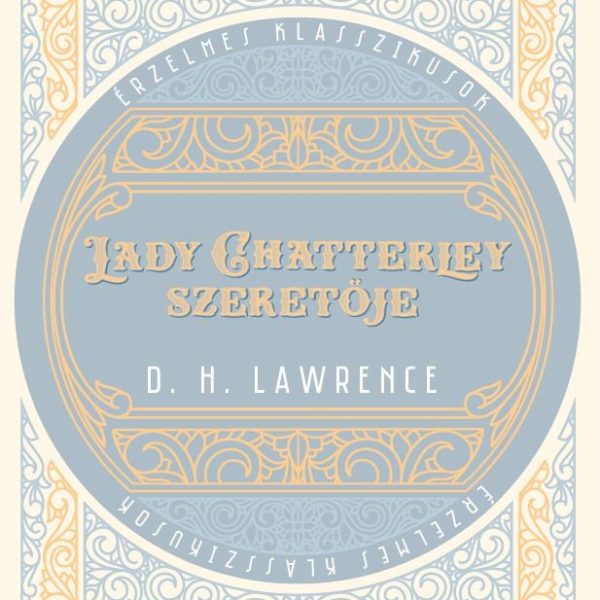 LADY CHATTERLEY SZERETŐJE