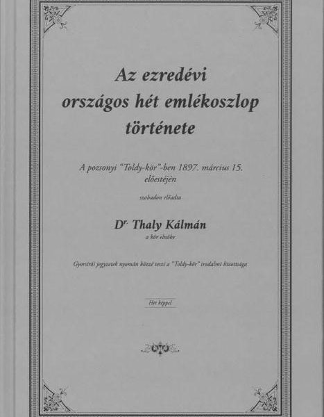 AZ EZREDÉVI ORSZÁGOS HÉT EMLÉKOSZLOP TÖRTÉNETE