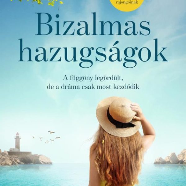 BIZALMAS HAZUGSÁGOK