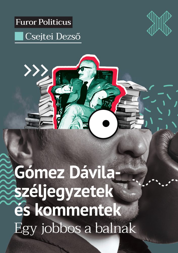 GÓMEZ DÁVILA-SZÉLJEGYZETEK ÉS KOMMENTEK