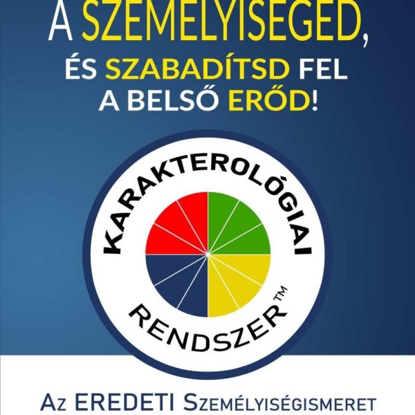 FEJTSD MEG A SZEMÉLYISÉGED, ÉS SZABADÍTSD FEL A BELSŐ ERŐD!