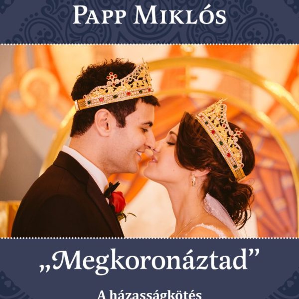 MEGKORONÁZTAD