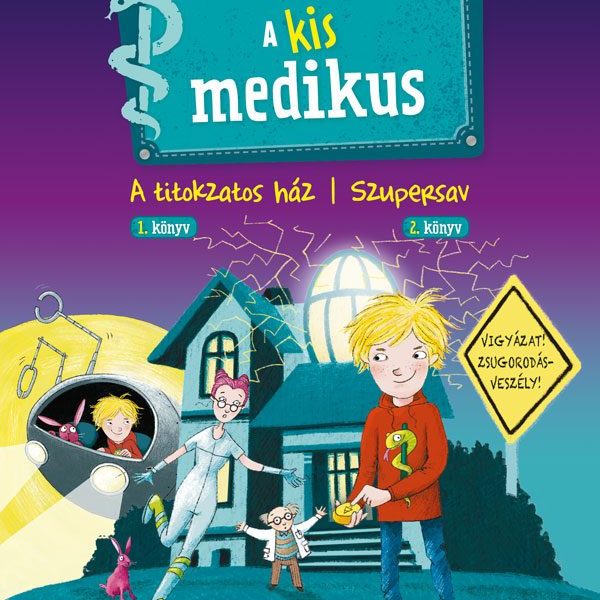 A KIS MEDIKUS - 1. A TITOKZATOS HÁZ / 2. SZUPERSAV