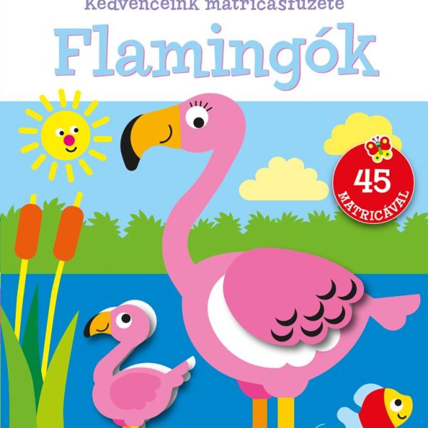 FLAMINGÓK - KEDVENCEINK MATRICÁSFÜZETE