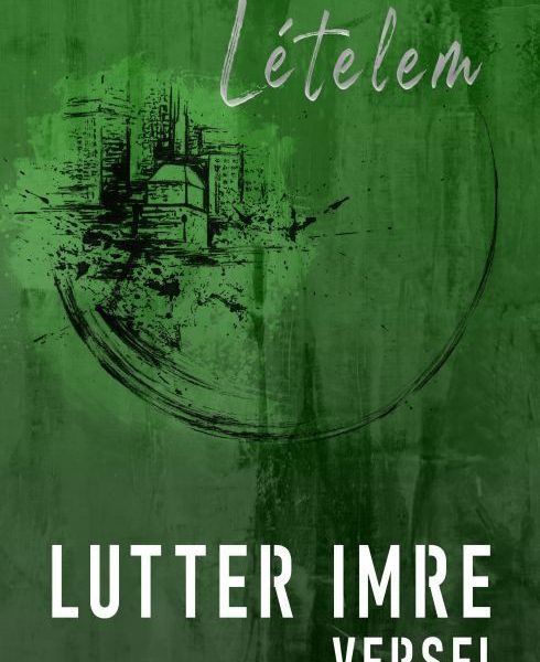 LÉTELEM - LUTTER IMRE VERSEI