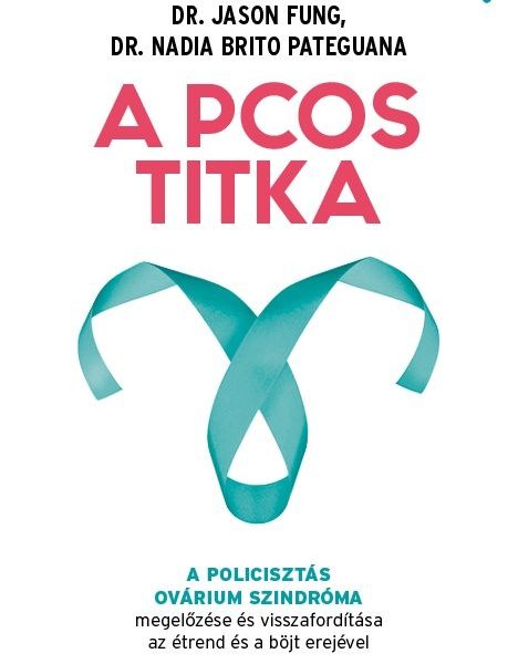 A PCOS TITKA - A POLICISZTÁS OVÁRIUM SZINDRÓMA