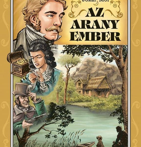 AZ ARANY EMBER - AZ IRODALOM KLASSZIKUSAI KÉPREGÉNYBEN (ÚJ)