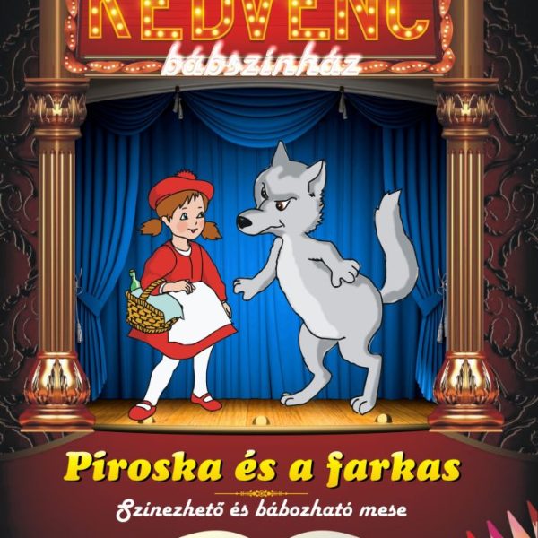 PIROSKA ÉS A FARKAS - KEDVENC BÁBSZÍNHÁZ