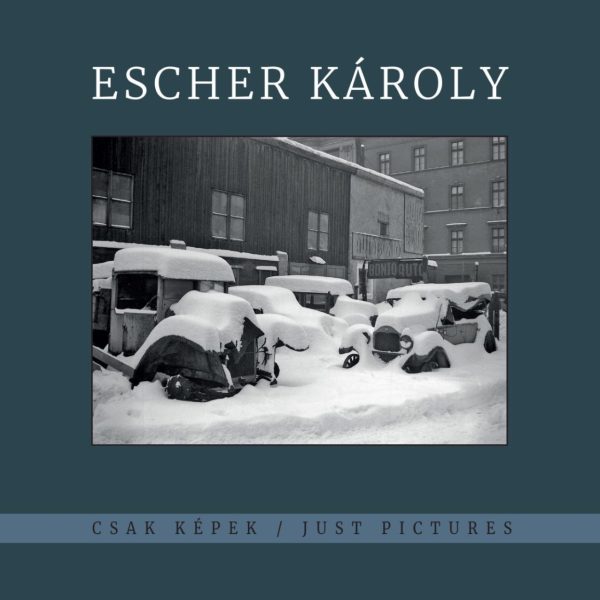 CSAK KÉPEK - ESCHER KÁROLY