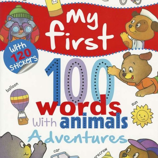 MY FIRST 100 WORDS WITH ANIMALS - ADVANTURES (ANGOL)