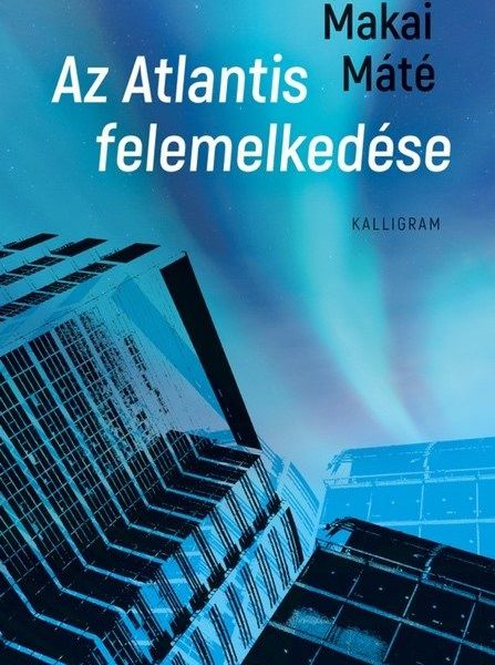 AZ ATLANTIS FELEMELKEDÉSE