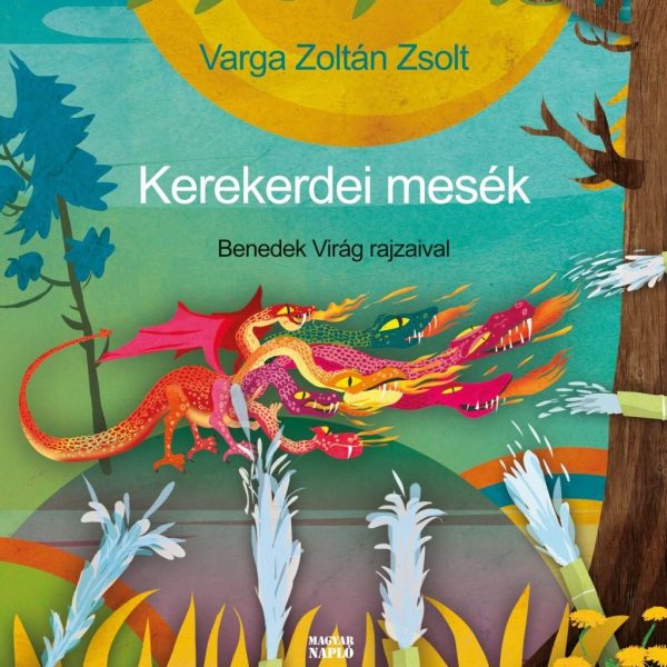 KEREKERDEI MESÉK - BENEDEK VIRÁG RAJZAIVAL