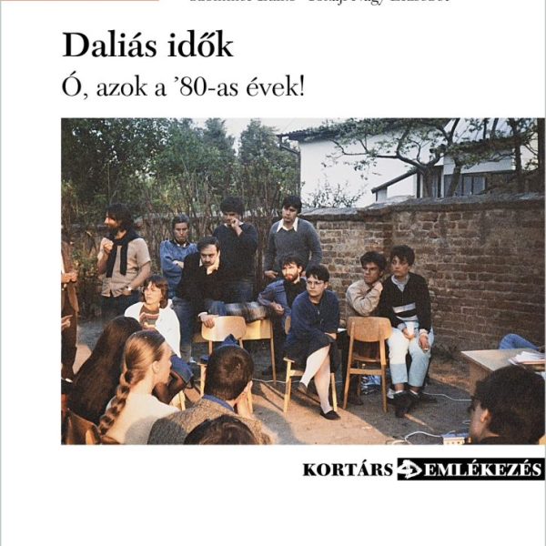 DALIÁS IDŐK