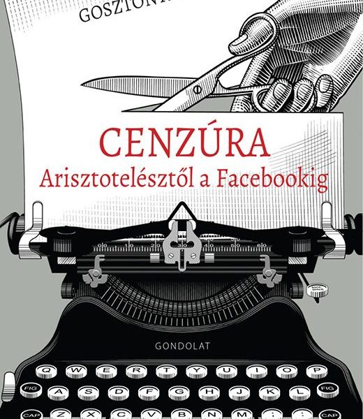 CENZÚRA ARISZTOTELÉSZTŐL A FACEBOOKIG