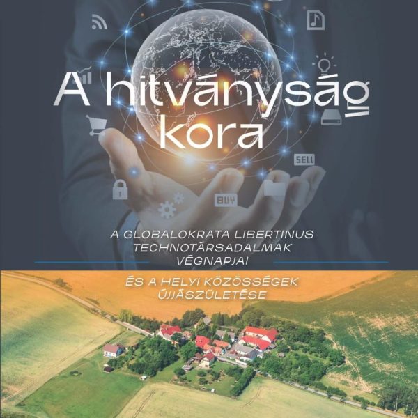 A HITVÁNYSÁG KORA