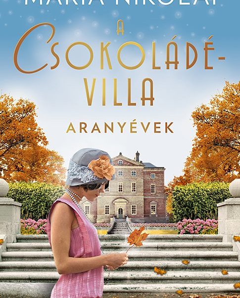 A CSOKOLÁDÉVILLA - ARANYÉVEK
