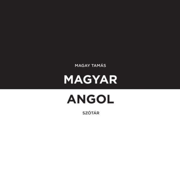 MAGYAR-ANGOL SZÓTÁR + ONLINE SZÓTÁRCSOMAG (2021-ES KIADÁS)