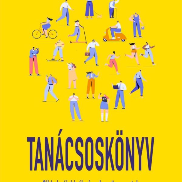 TANÁCSOSKÖNYV - CIKKEK, ÚJABB ÉLMÉNYEK...