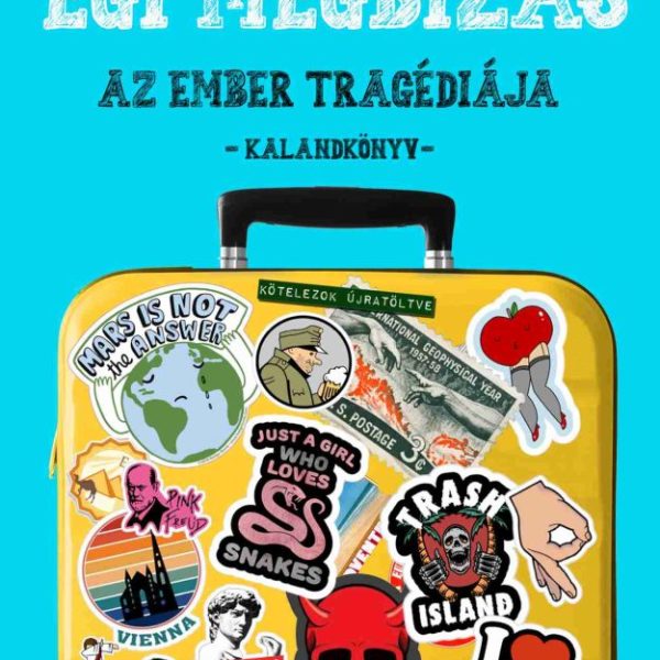 ÉGI MEGBÍZÁS - AZ EMBER TRAGÉDIÁJA  KALANDKÖNYV