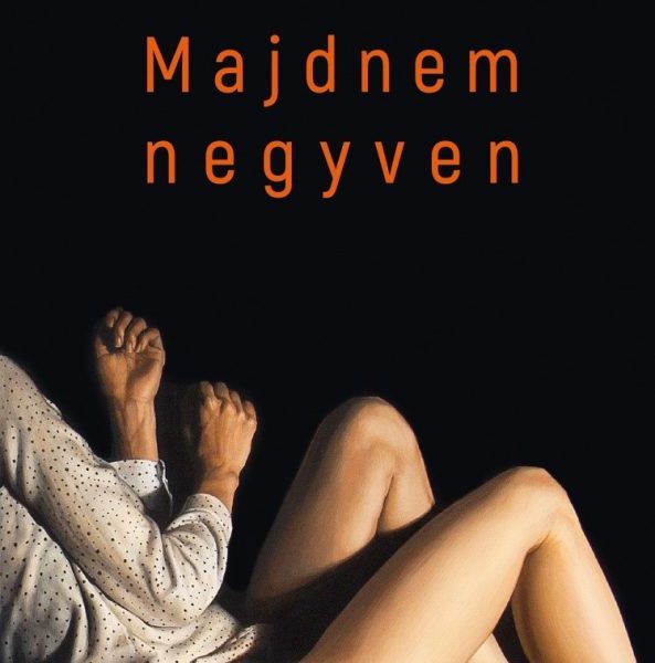 MAJDNEM NEGYVEN