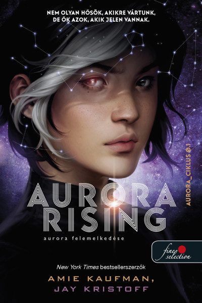 AURORA RISING - AURORA FELEMELKEDÉSE