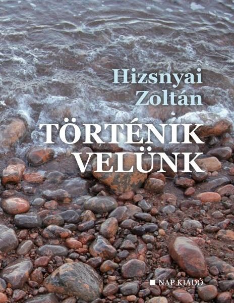 TÖRTÉNIK VELÜNK
