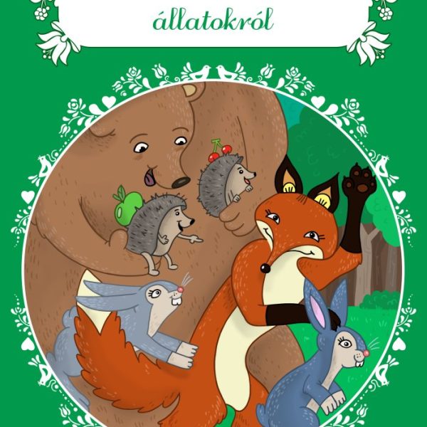 MAGYAR NÉPMESÉK ÁLLATOKRÓL (ÚJ, 2022)