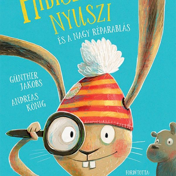 HIBISZKUSZ NYUSZI ÉS A NAGY RÉPARABLÁS