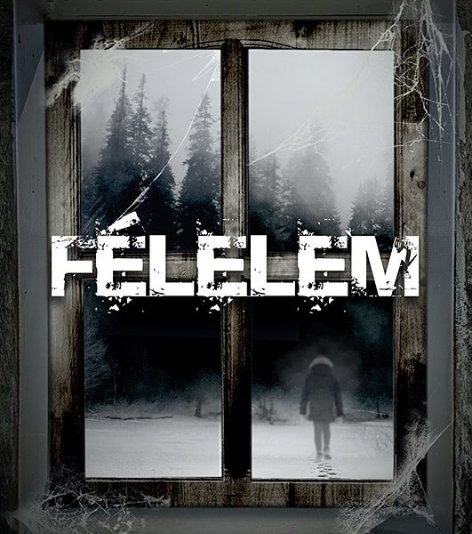 FÉLELEM - MISZTIKUS THRILLER