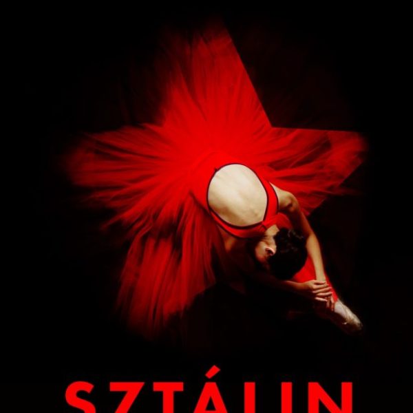 SZTÁLIN BALERINÁJA - IGAZ TÖRTÉNET A BÁTORSÁGRÓL ÉS A TÚLÉLÉSRŐL
