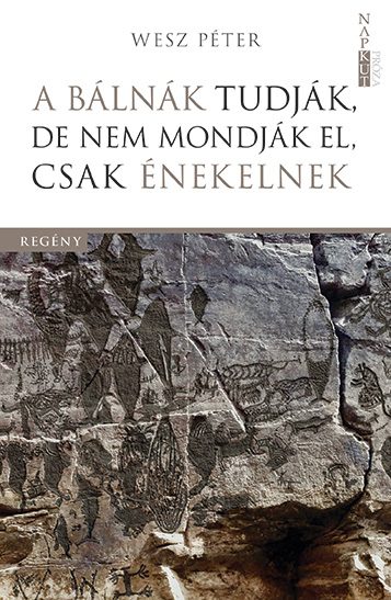 A BÁLNÁK TUDJÁK, DE NEM MONDJÁK EL, CSAK ÉNEKELNEK