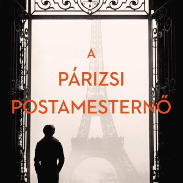 A PÁRIZSI POSTAMESTERNŐ