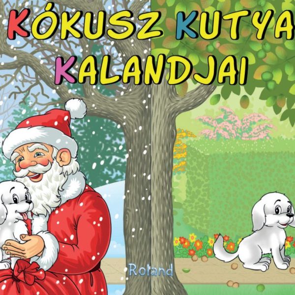 KÓKUSZ KUTYA KALANDJAI